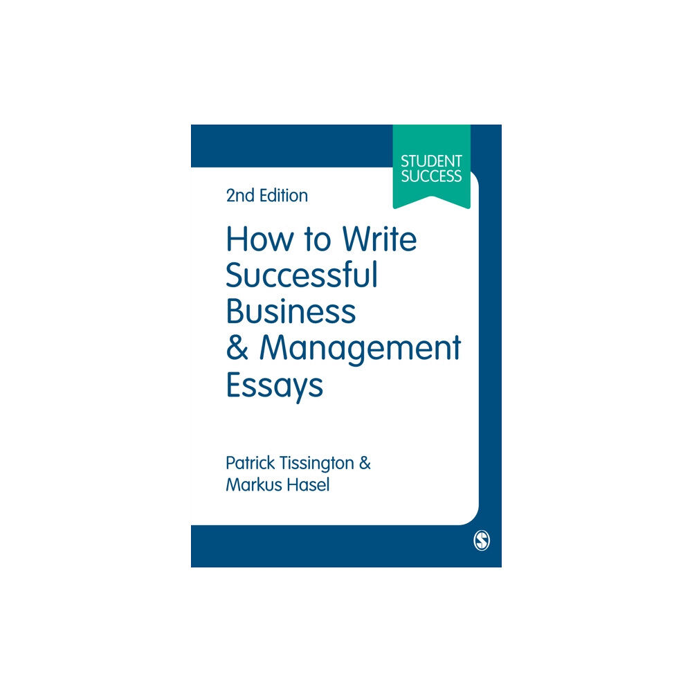 Sage Publications Ltd How to Write Successful Business and Management Essays (häftad, eng)