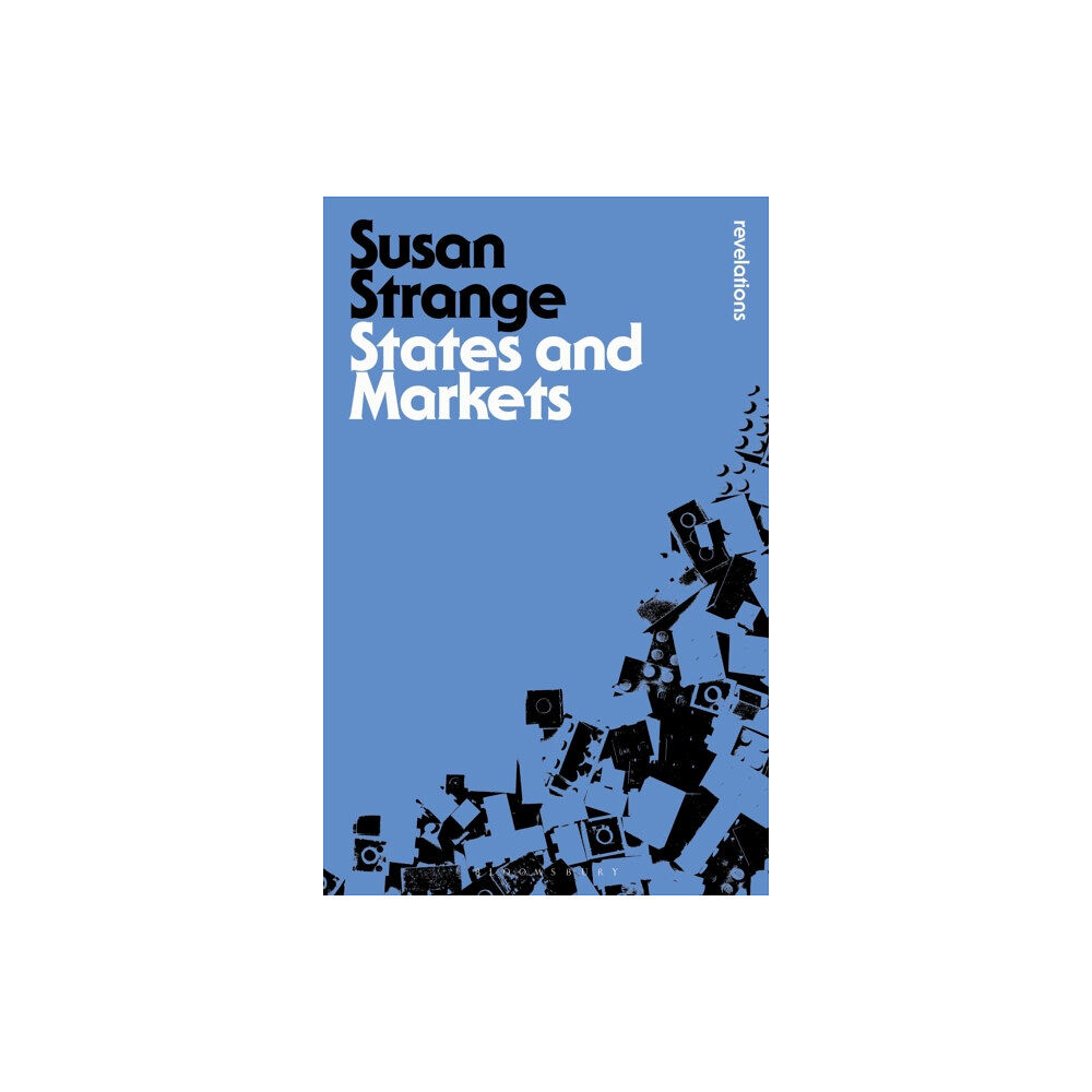 Bloomsbury Publishing PLC States and Markets (häftad, eng)