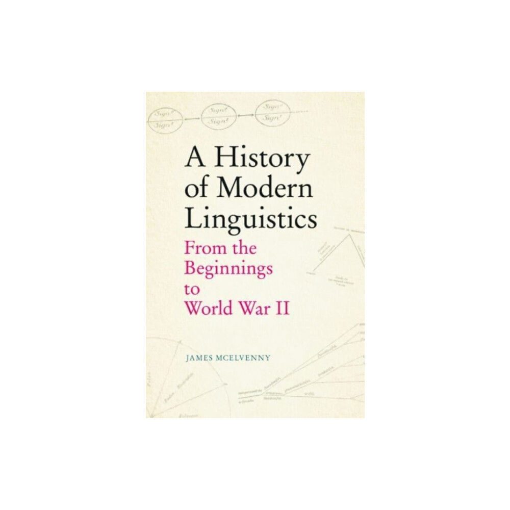 Edinburgh university press A History of Modern Linguistics (häftad, eng)