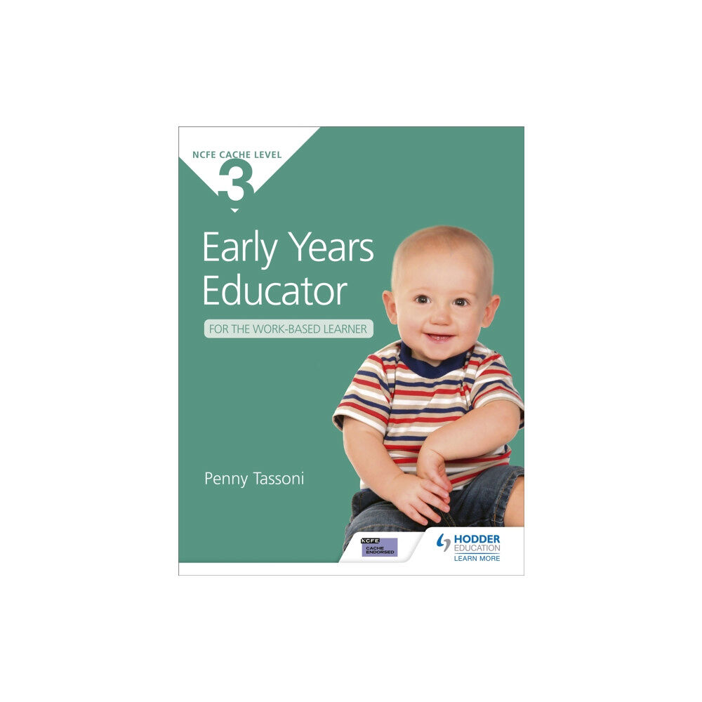 Hodder Education NCFE CACHE Level 3 Early Years Educator for the Work-Based Learner (häftad, eng)