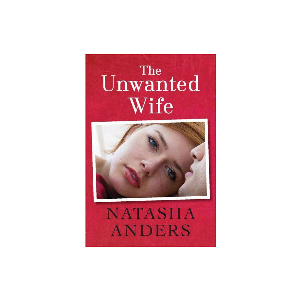 Amazon Publishing The Unwanted Wife (häftad, eng)