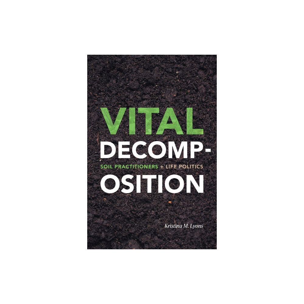 Duke university press Vital Decomposition (häftad, eng)