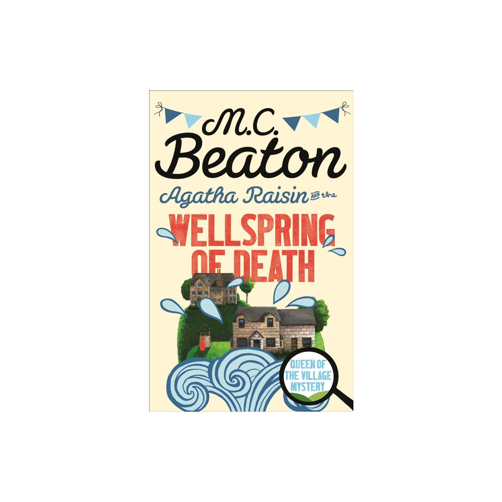 Little, Brown Book Group Agatha Raisin and the Wellspring of Death (häftad, eng)