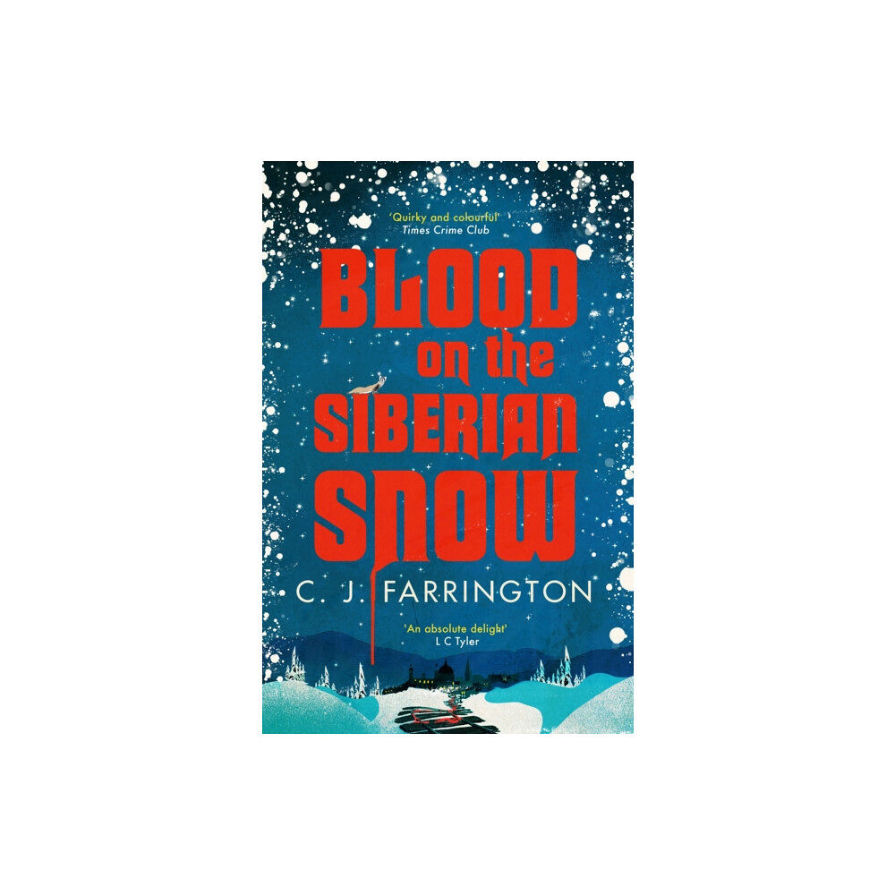 Little, Brown Book Group Blood on the Siberian Snow (inbunden, eng)