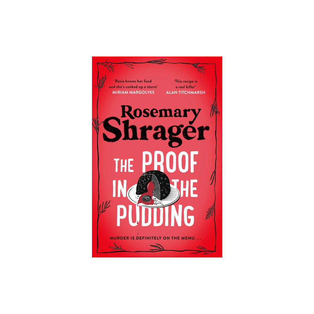 Little, Brown Book Group The Proof in the Pudding (inbunden, eng)