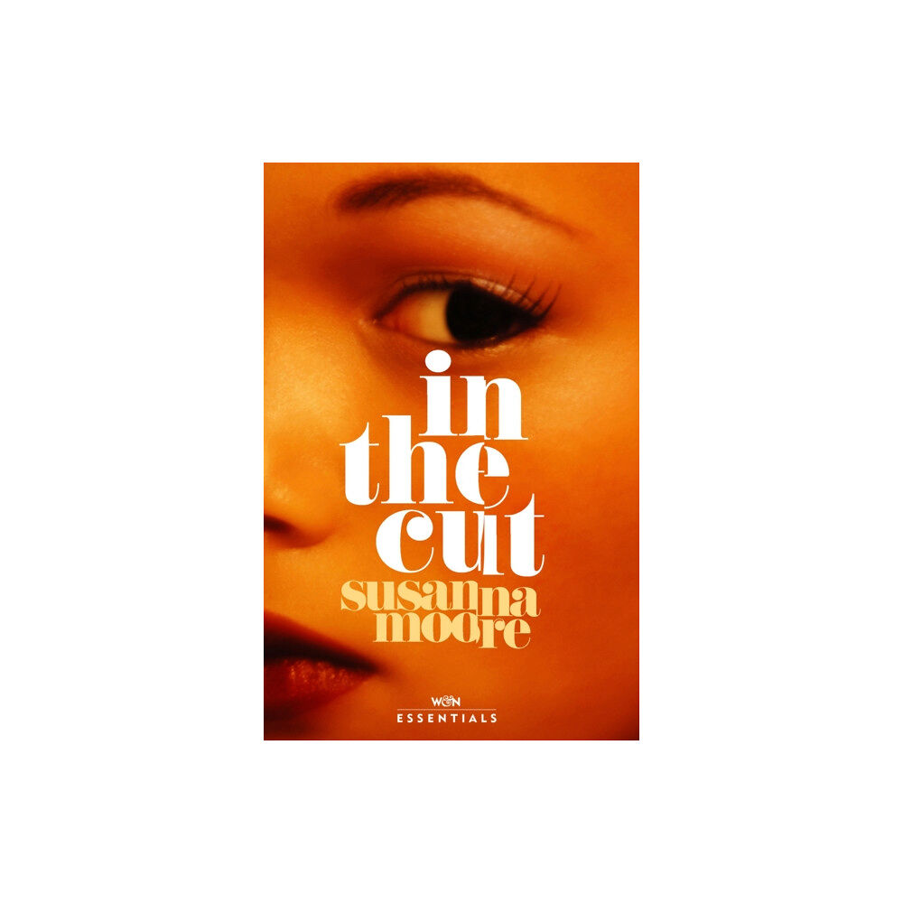 Orion Publishing Co In the Cut (häftad, eng)