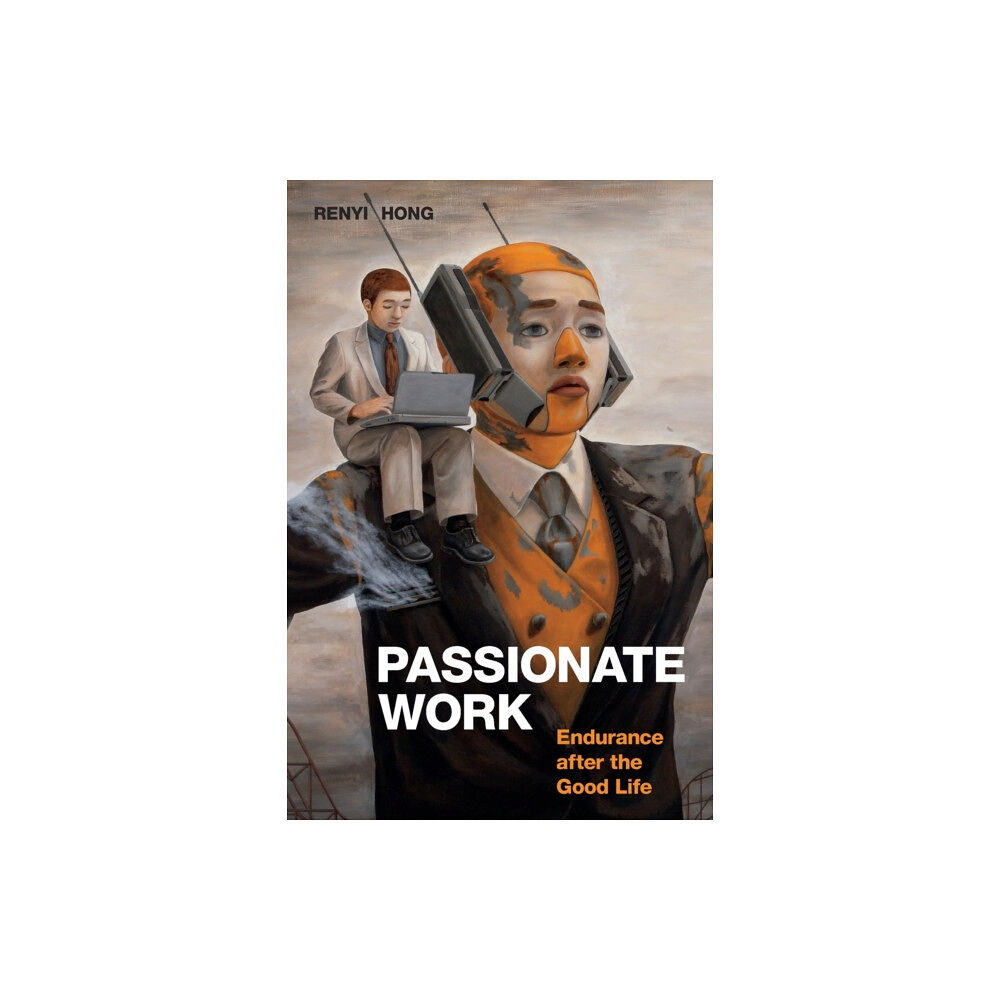 Duke university press Passionate Work (häftad, eng)