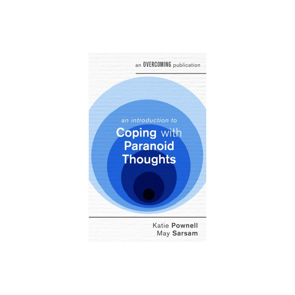 Little, Brown Book Group An Introduction to Coping with Paranoid Thoughts (häftad, eng)