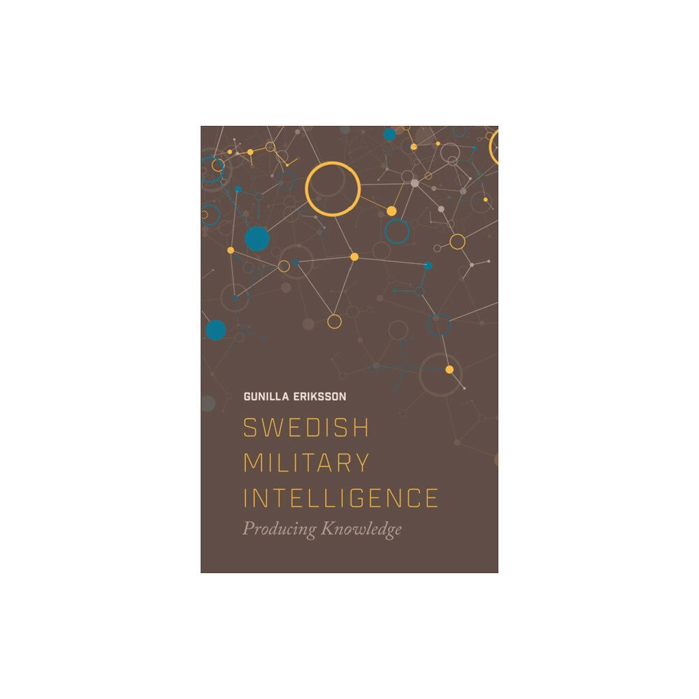 Edinburgh university press Swedish Military Intelligence (häftad, eng)