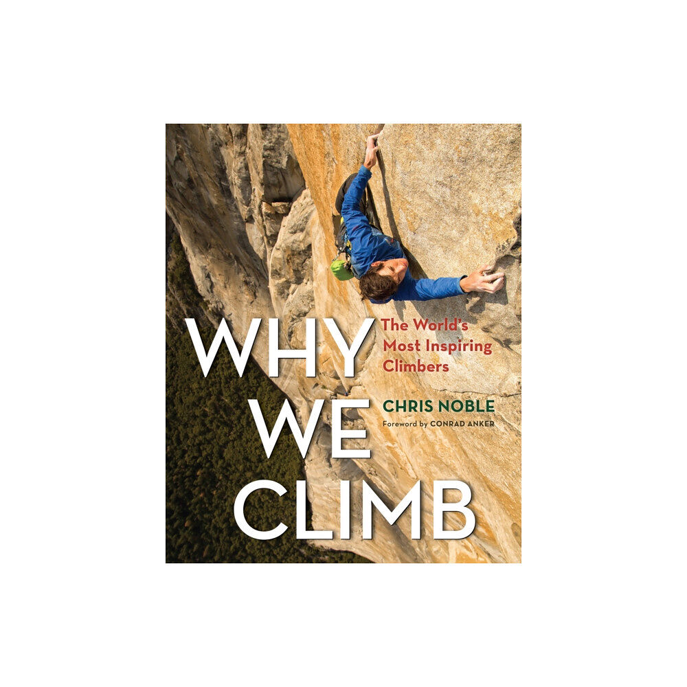 Rowman & littlefield Why We Climb (häftad, eng)