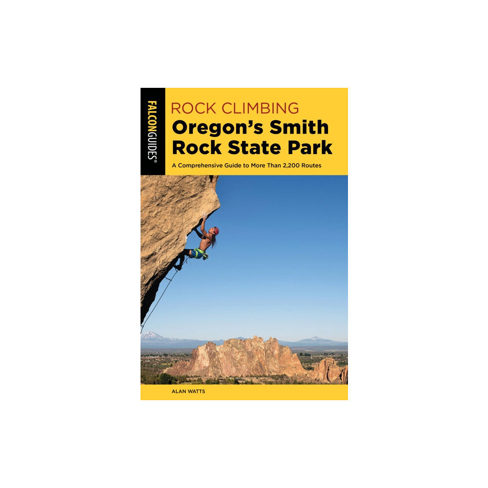 Rowman & littlefield Rock Climbing Oregon's Smith Rock State Park (häftad, eng)