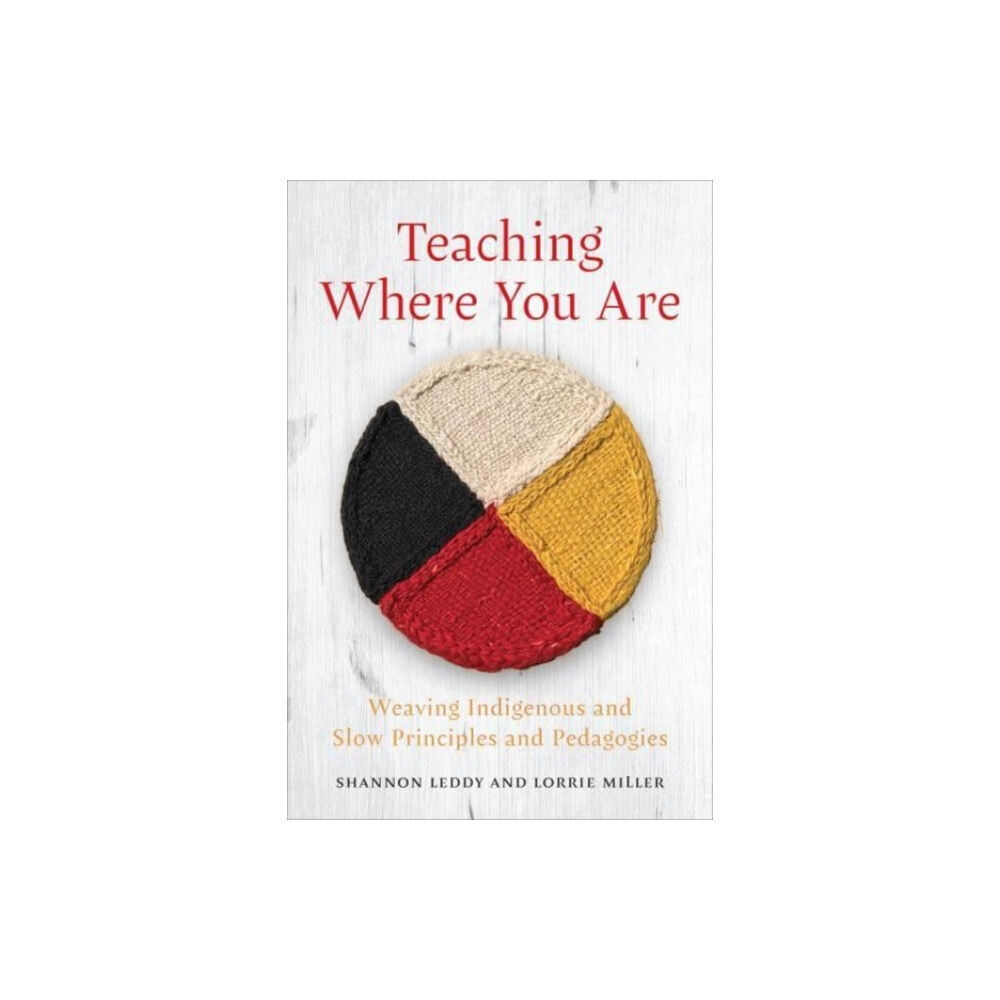 University of Toronto Press Teaching Where You Are (häftad, eng)