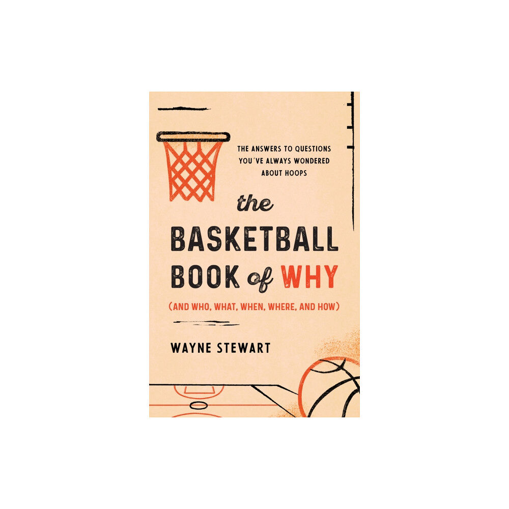 Rowman & littlefield The Basketball Book of Why (and Who, What, When, Where, and How) (häftad, eng)