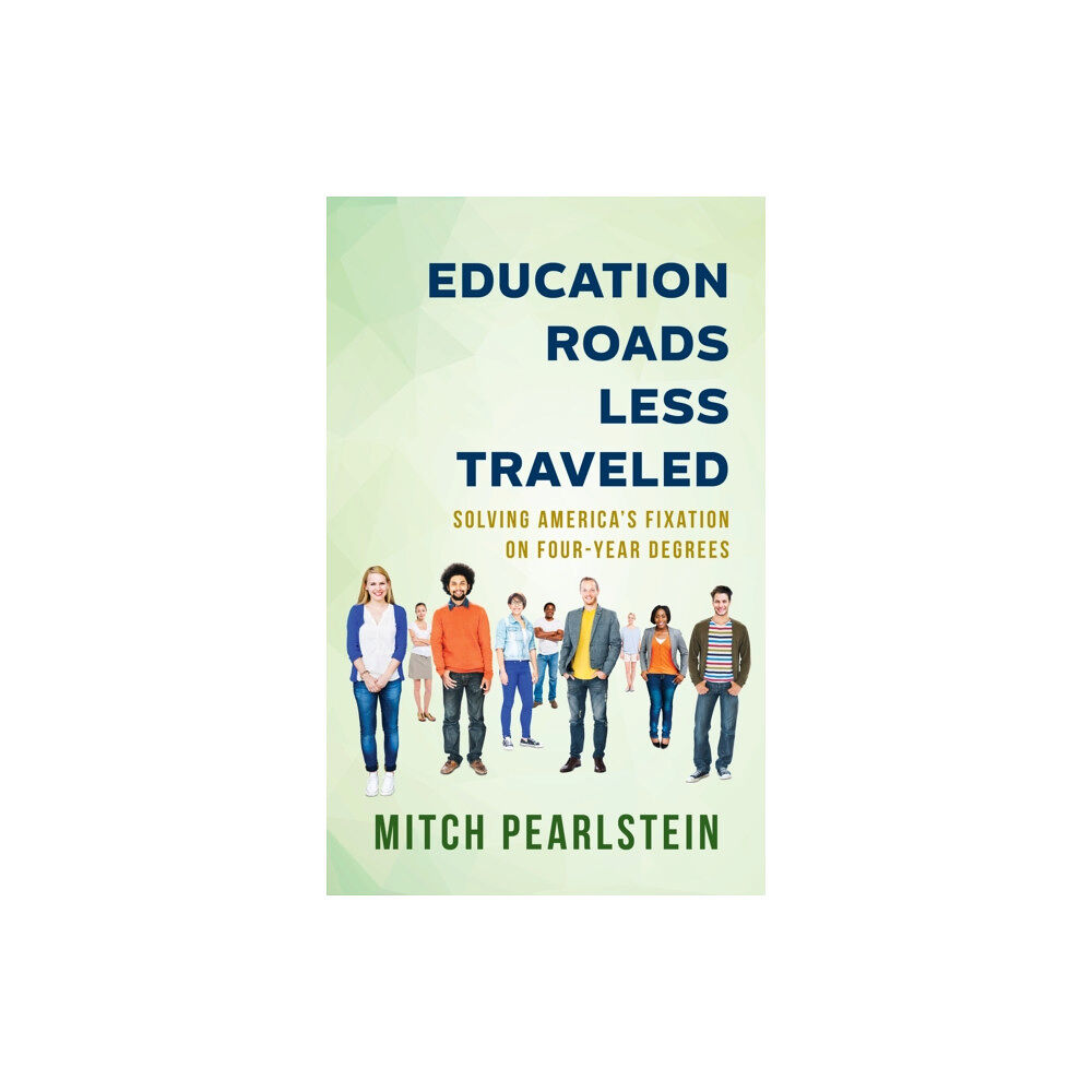 Rowman & littlefield Education Roads Less Traveled (inbunden, eng)