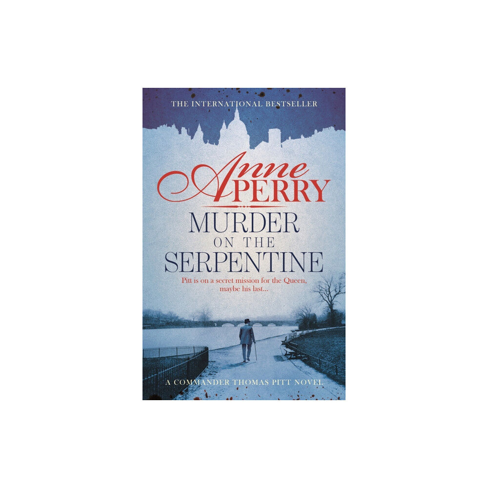 Headline Publishing Group Murder on the Serpentine (Thomas Pitt Mystery, Book 32) (häftad, eng)