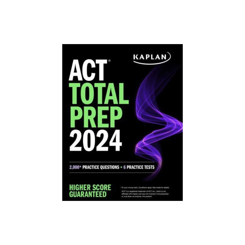 Kaplan Publishing ACT Total Prep 2024: Includes 2,000+ Practice Questions + 6 Practice Tests (häftad, eng)