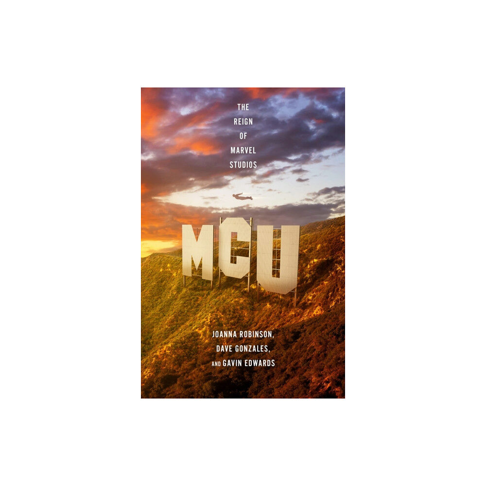 Headline Publishing Group MCU: The Reign of Marvel Studios (häftad, eng)