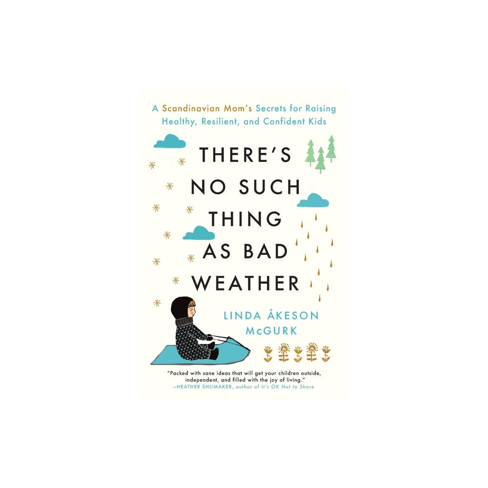 Simon & Schuster There's No Such Thing as Bad Weather (häftad, eng)