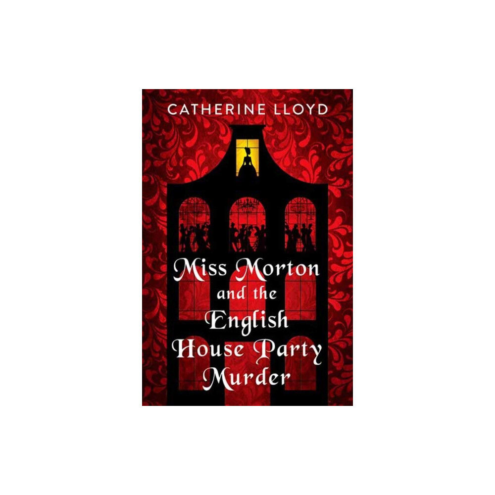 Kensington Publishing Miss Morton and the English House Party Murder (inbunden, eng)