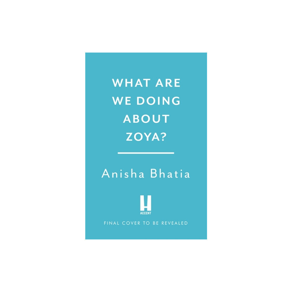 Headline Publishing Group What Are We Doing About Zoya? (häftad, eng)