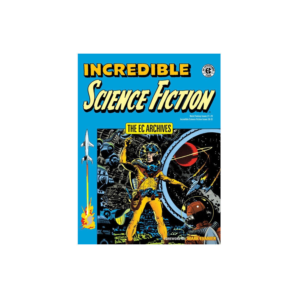 Dark Horse Comics,U.S. Ec Archives, The: Incredible Science Fiction (häftad, eng)