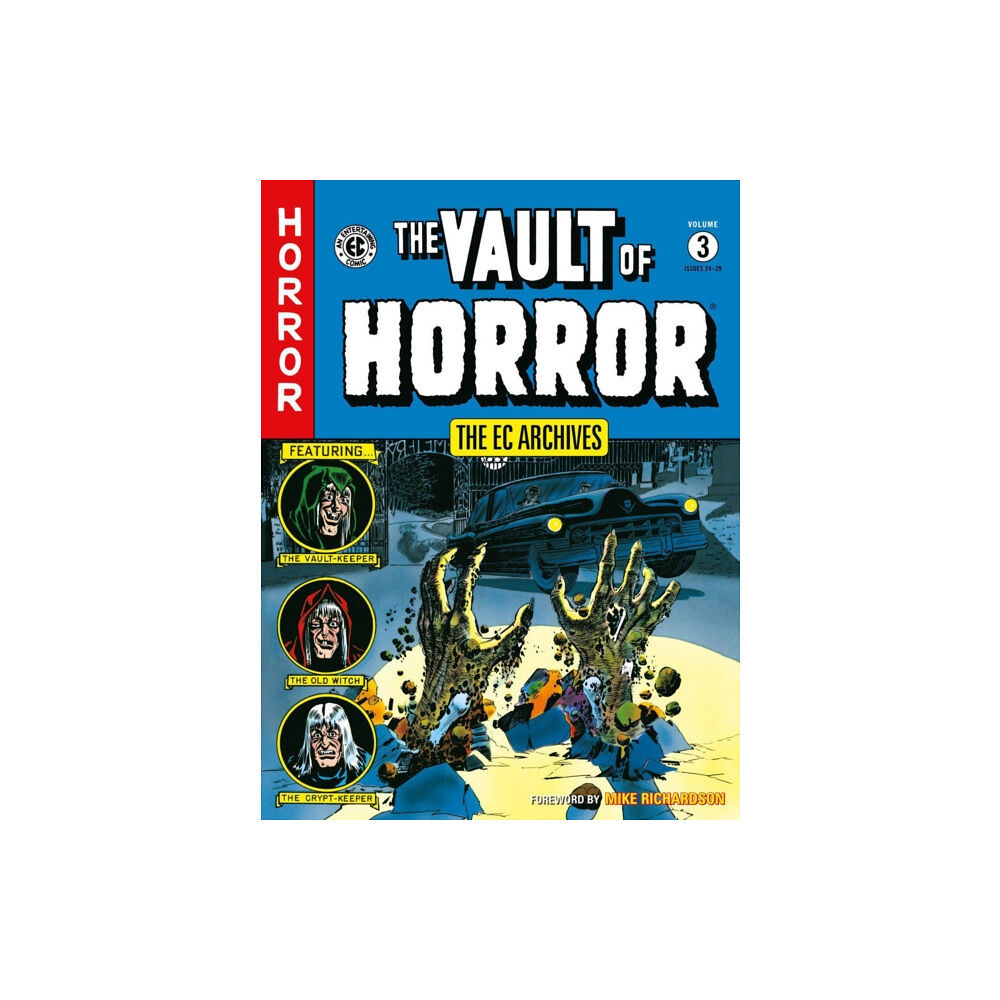 Dark Horse Comics,U.S. The EC Archives: Vault of Horror Volume 3 (häftad, eng)