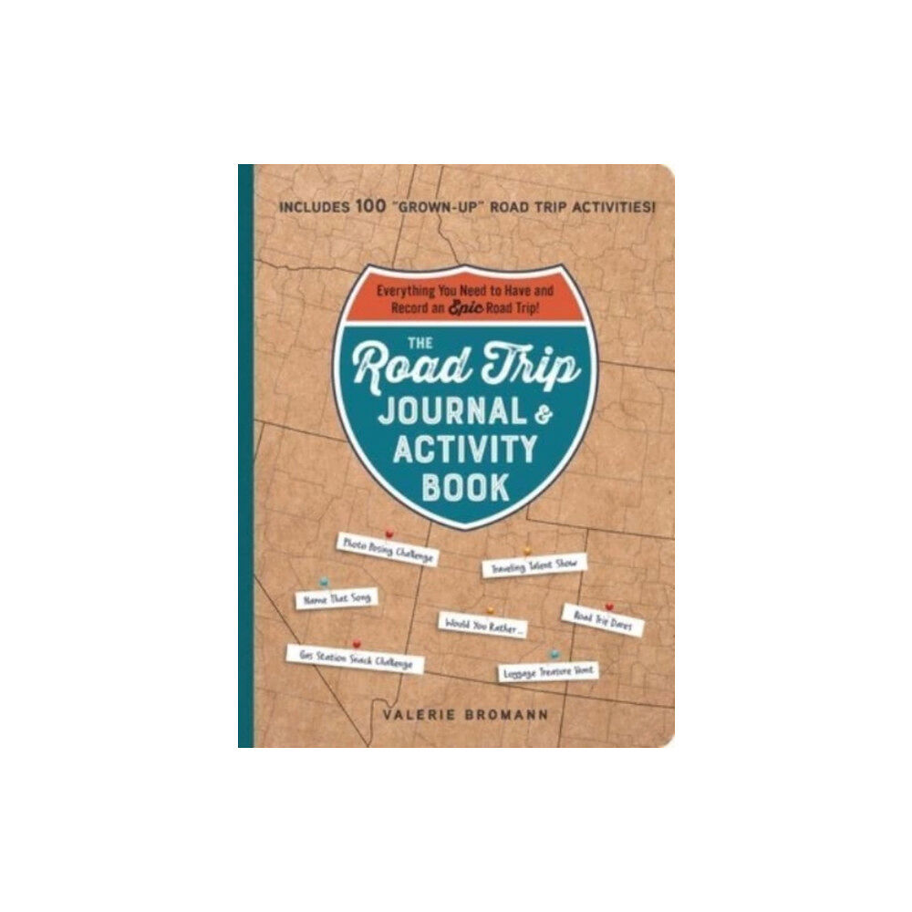 Adams Media The Road Trip Journal & Activity Book (häftad, eng)