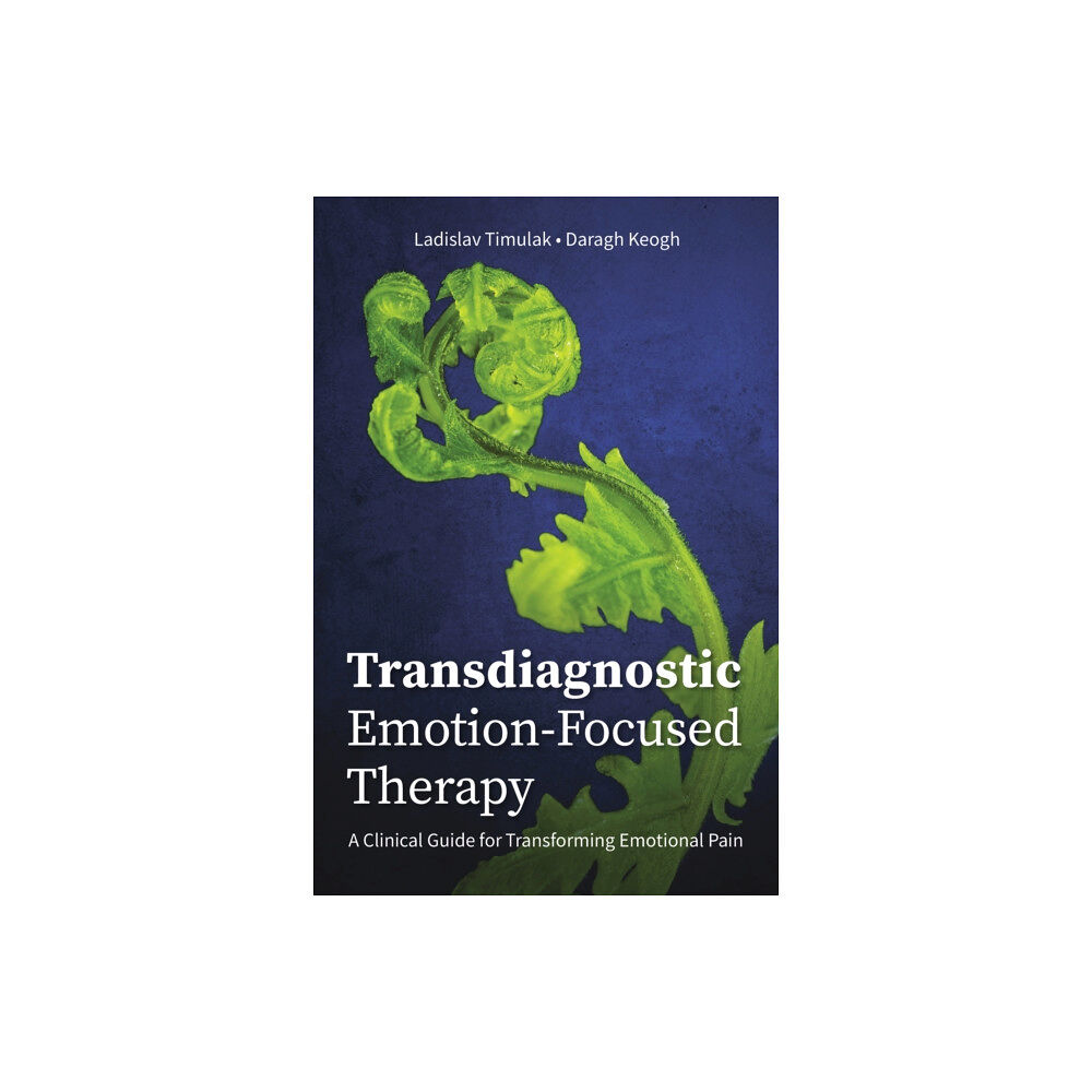 American Psychological Association Transdiagnostic Emotion-Focused Therapy (häftad, eng)