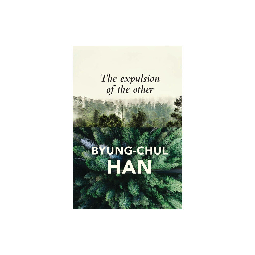 John Wiley And Sons Ltd The Expulsion of the Other (häftad, eng)