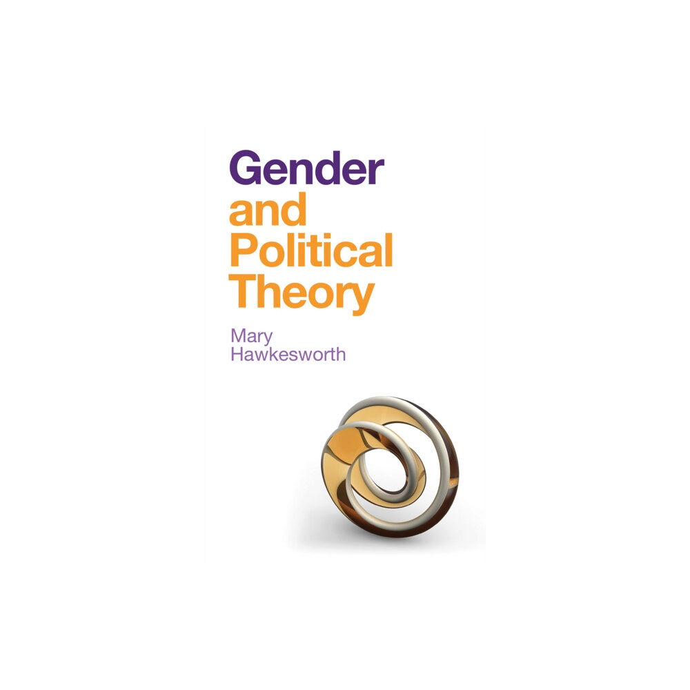 John Wiley And Sons Ltd Gender and Political Theory (inbunden, eng)