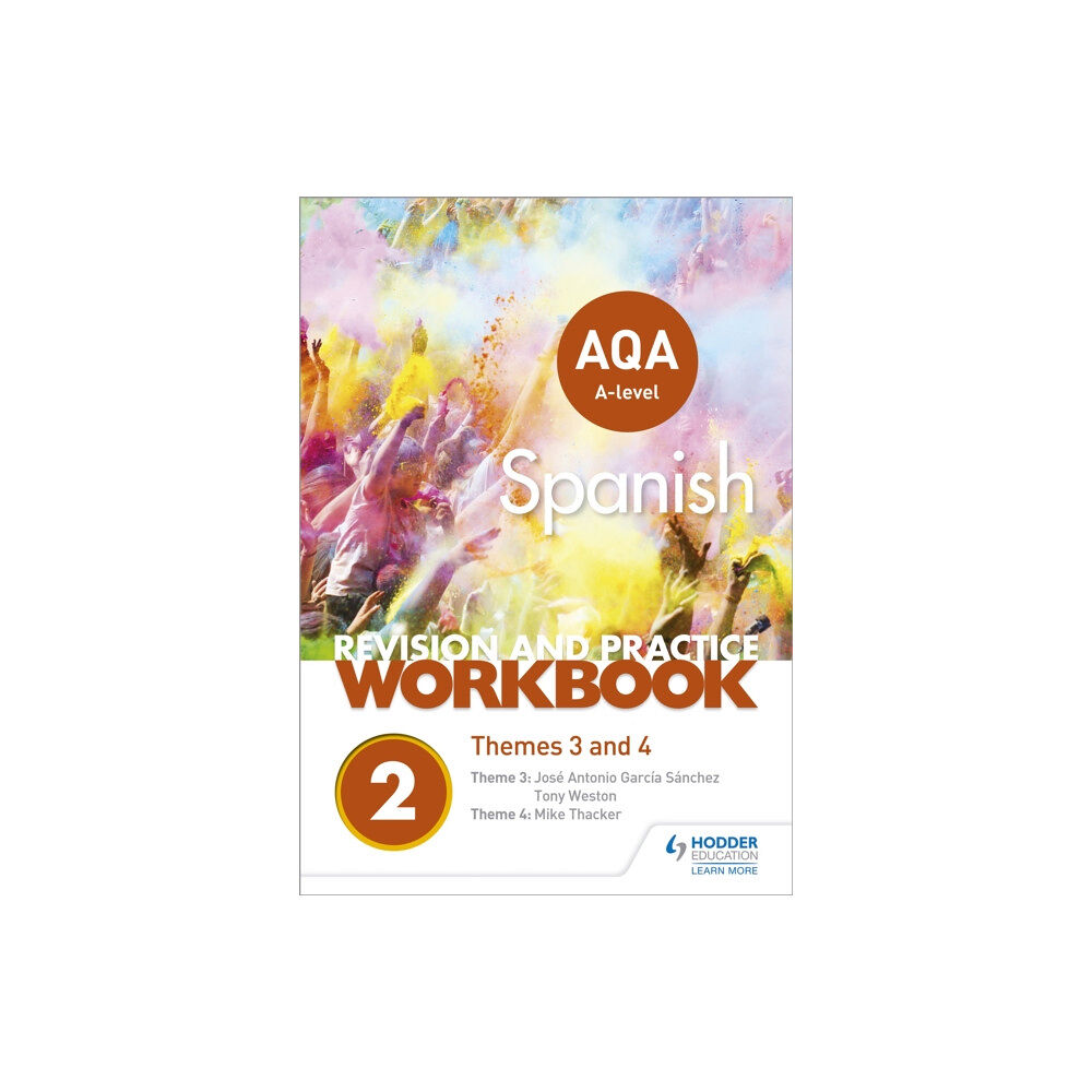 Hodder Education AQA A-level Spanish Revision and Practice Workbook: Themes 3 and 4 (häftad, eng)