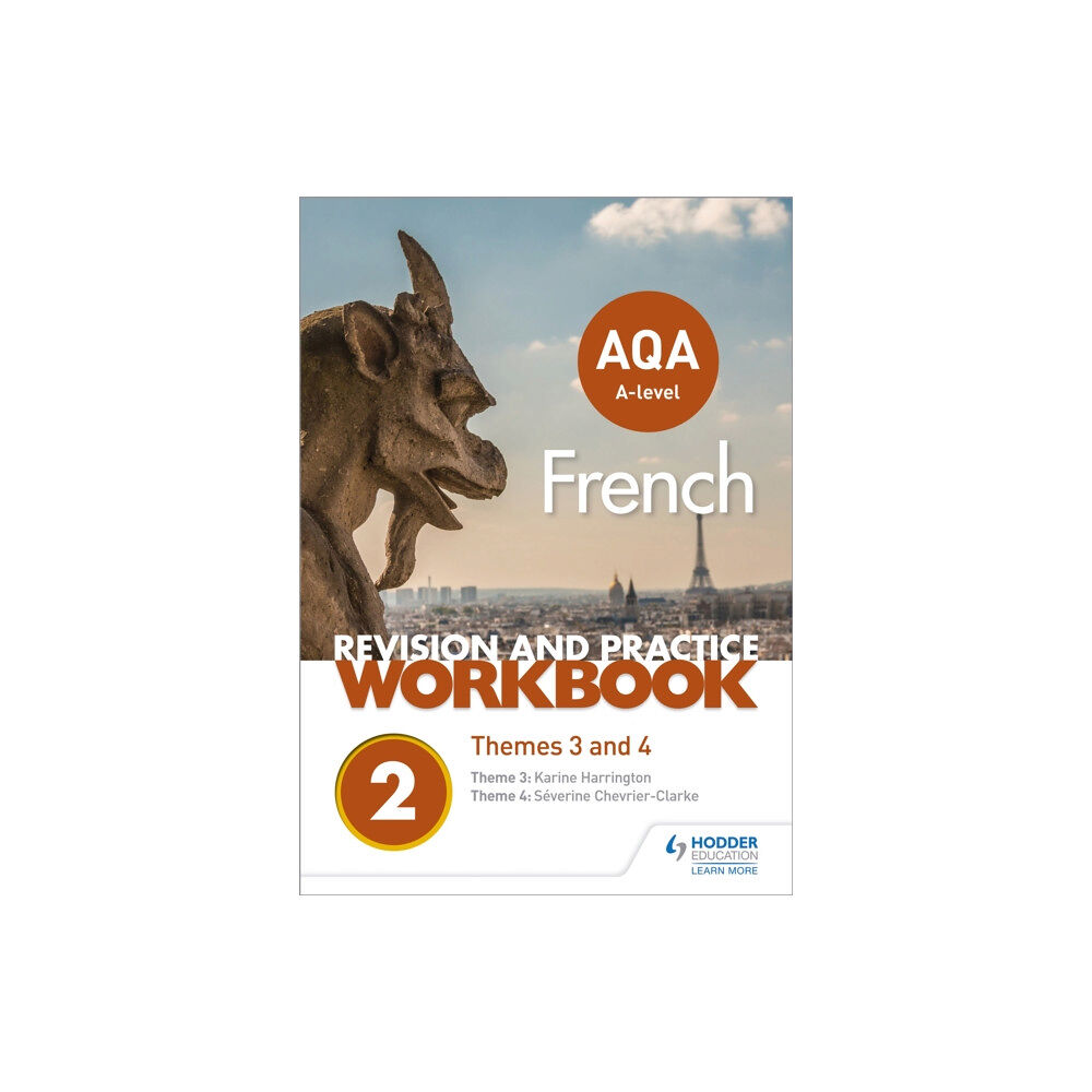 Hodder Education AQA A-level French Revision and Practice Workbook: Themes 3 and 4 (häftad, eng)