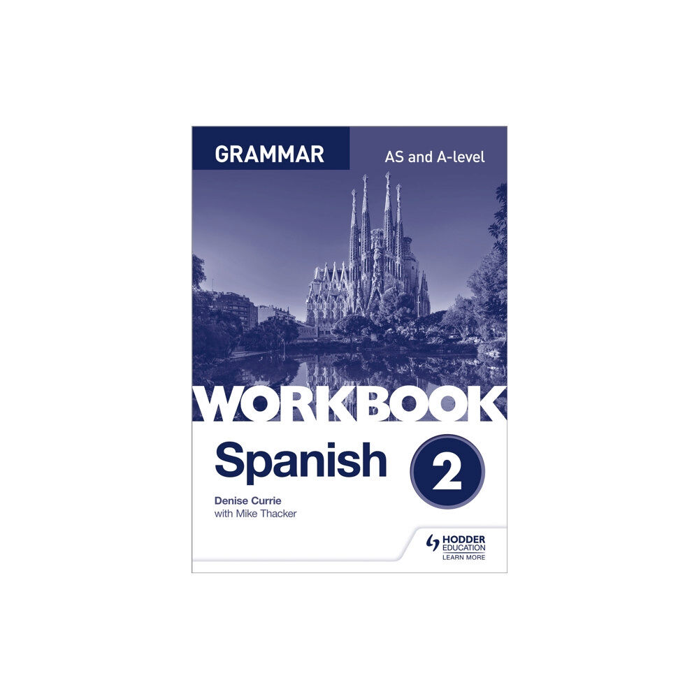 Hodder Education Spanish A-level Grammar Workbook 2 (häftad, eng)