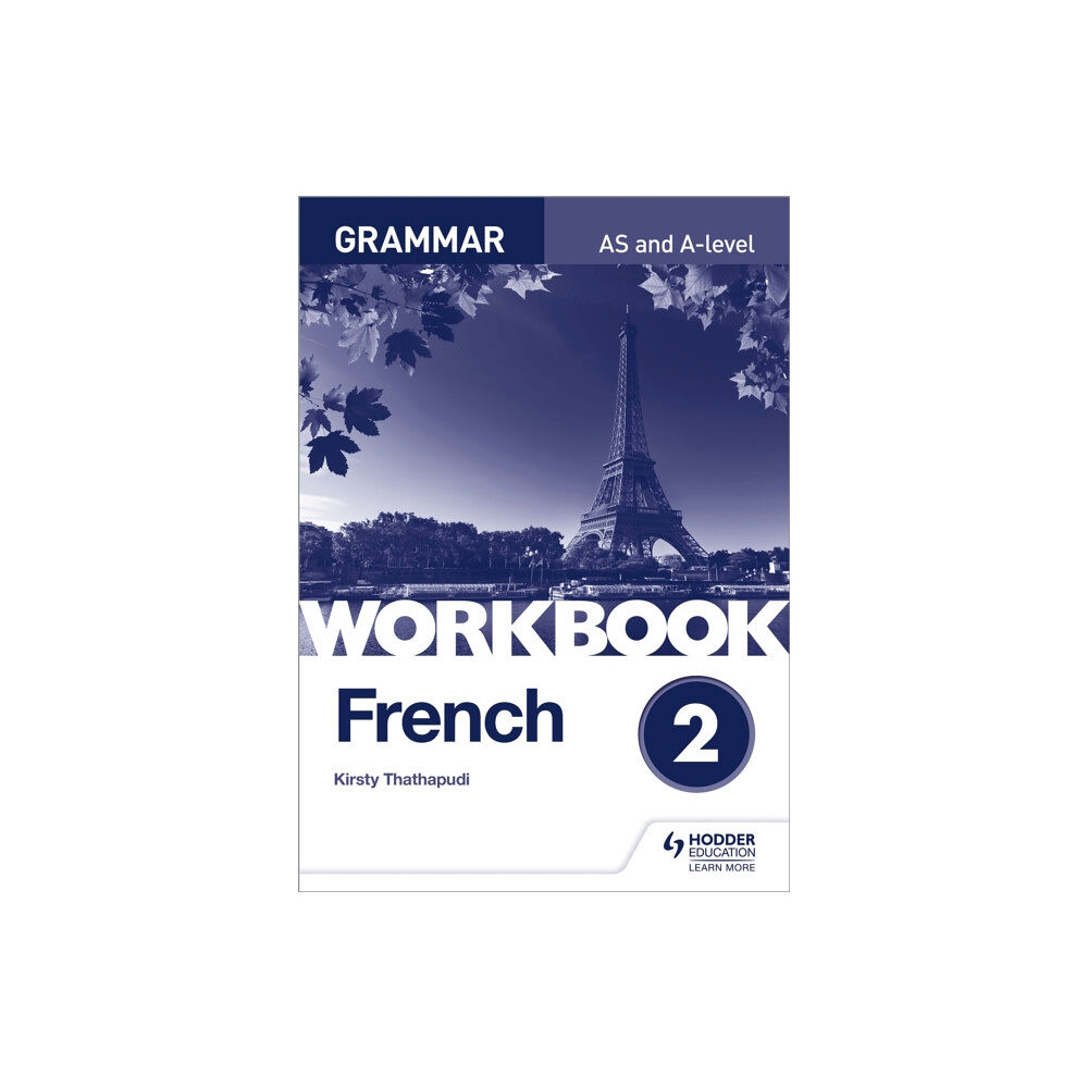 Hodder Education French A-level Grammar Workbook 2 (häftad, eng)