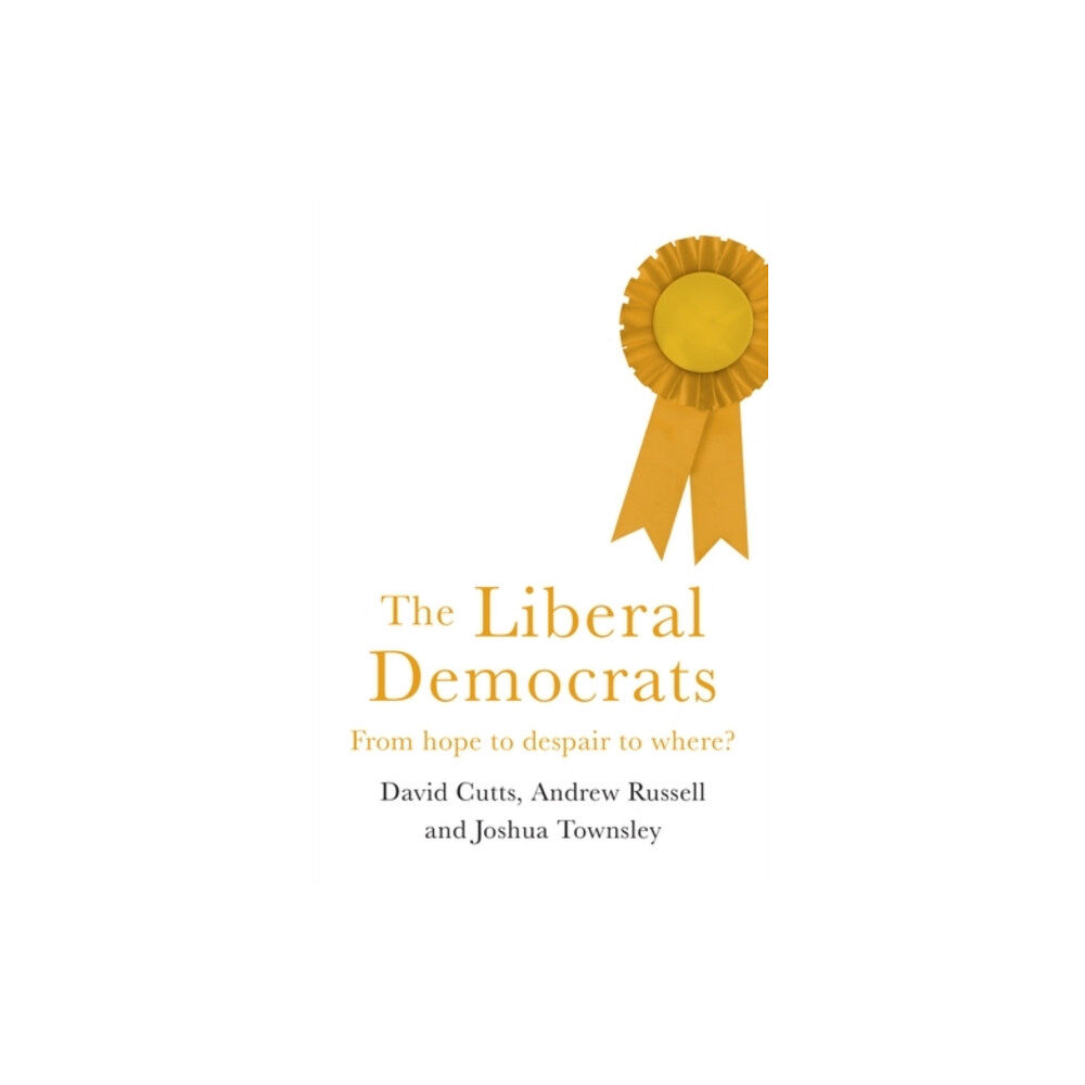 Manchester university press The Liberal Democrats (häftad, eng)