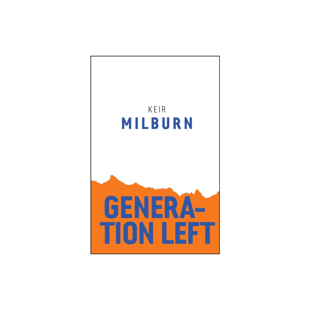 John Wiley And Sons Ltd Generation Left (häftad, eng)