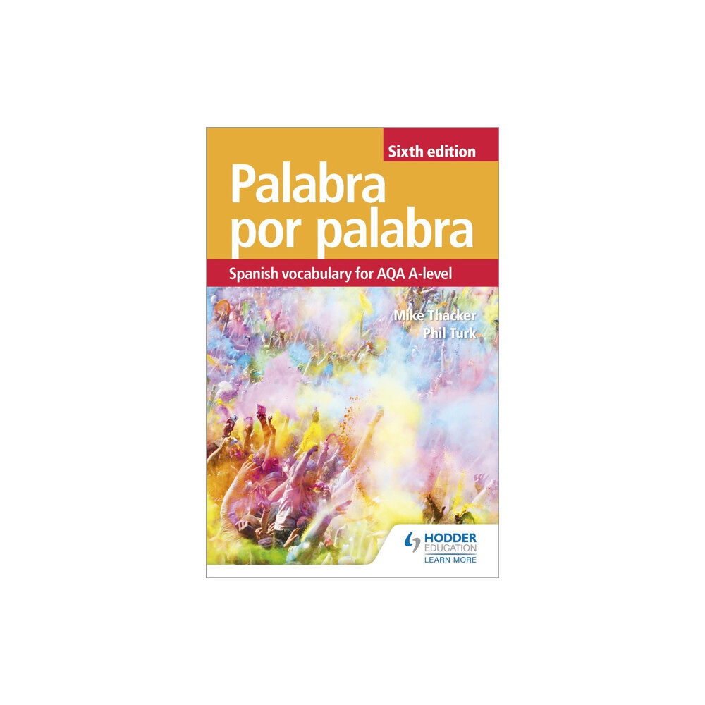 Hodder Education Palabra por Palabra Sixth Edition: Spanish Vocabulary for AQA A-level (häftad, eng)