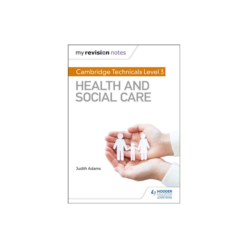 Hodder Education My Revision Notes: Cambridge Technicals Level 3 Health and Social Care (häftad, eng)