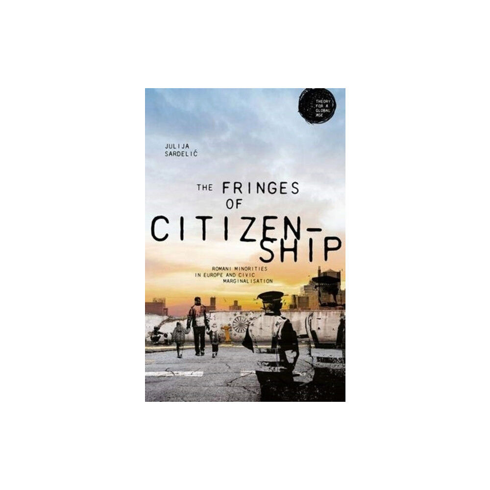 Manchester university press The Fringes of Citizenship (inbunden, eng)