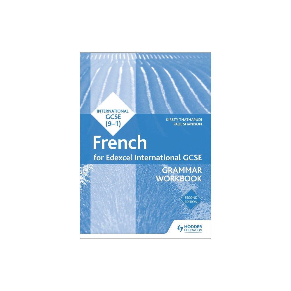 Hodder Education Edexcel International GCSE French Grammar Workbook Second Edition (häftad, eng)