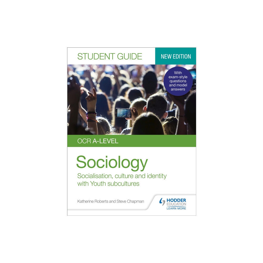 Hodder Education OCR A-level Sociology Student Guide 1: Socialisation, culture and identity with Family and Youth subcultures (häftad, en...