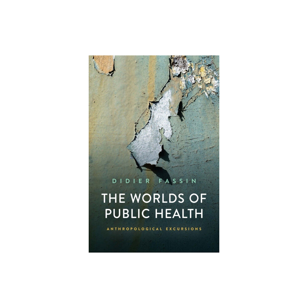 John Wiley And Sons Ltd The Worlds of Public Health (häftad, eng)