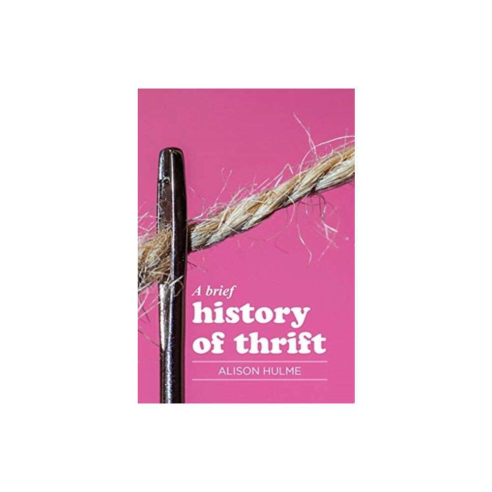 Manchester university press A Brief History of Thrift (häftad, eng)