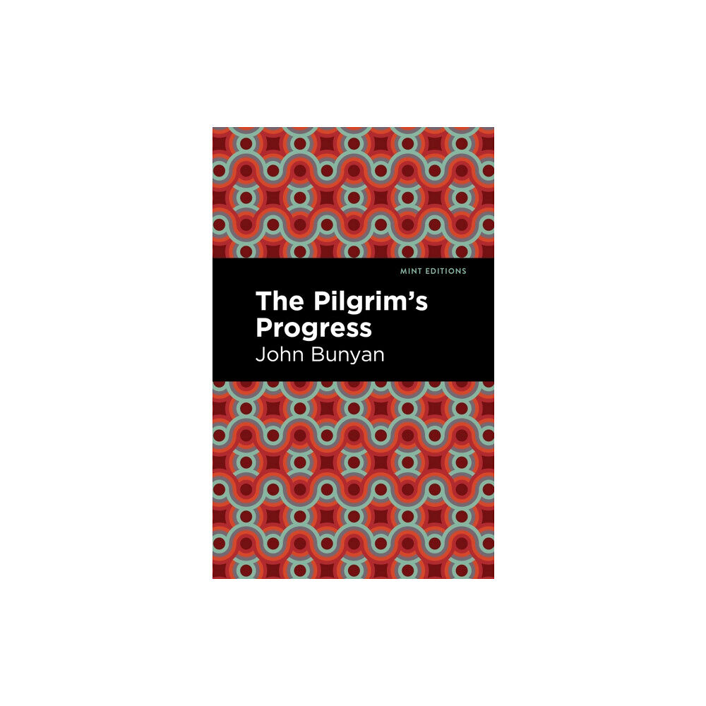 Mint Editions The Pilgrim's Progress (inbunden, eng)