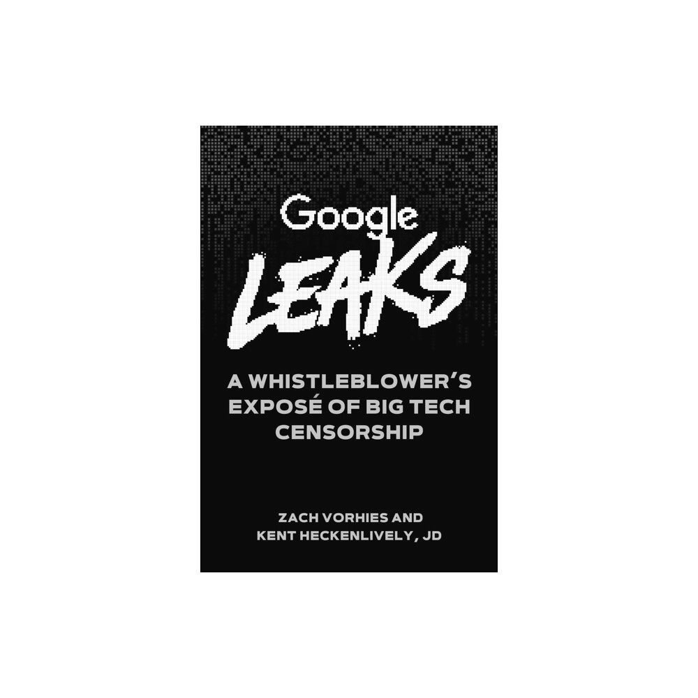 Skyhorse Publishing Google Leaks (inbunden, eng)