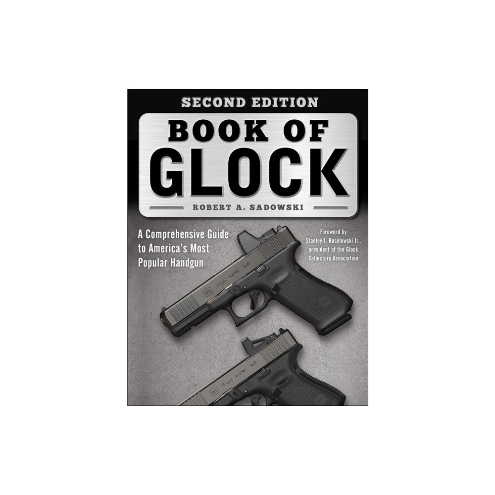 Skyhorse Book of Glock, Second Edition (häftad, eng)