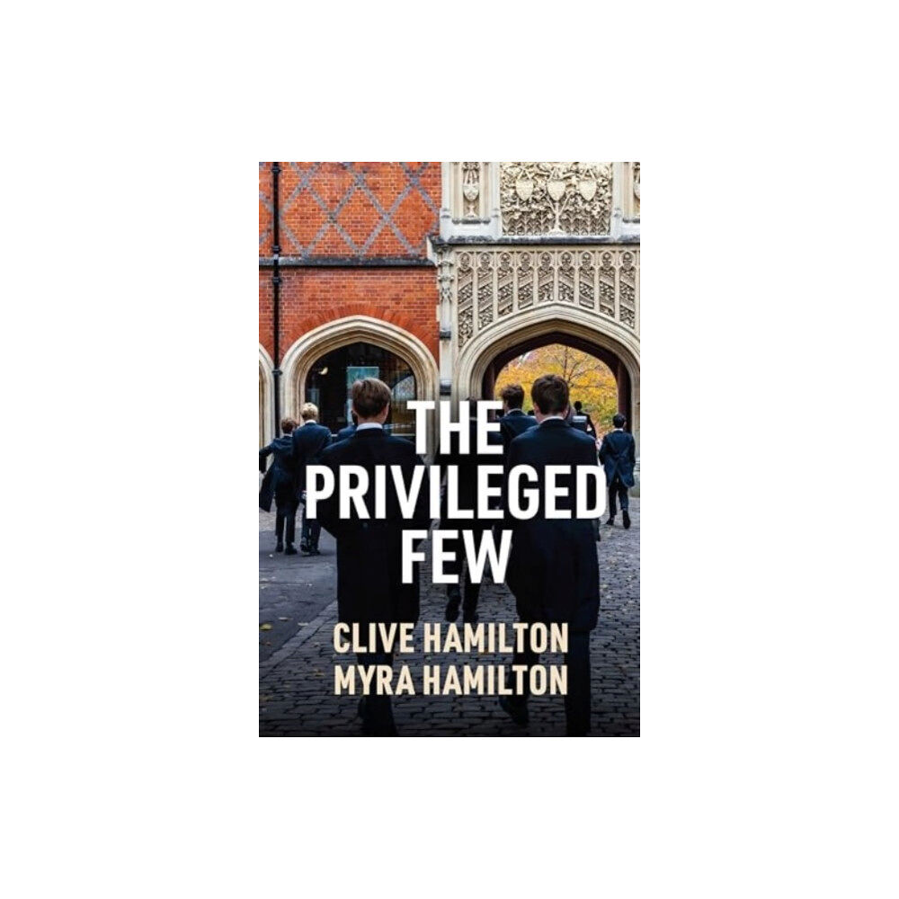 John Wiley And Sons Ltd The Privileged Few (häftad, eng)