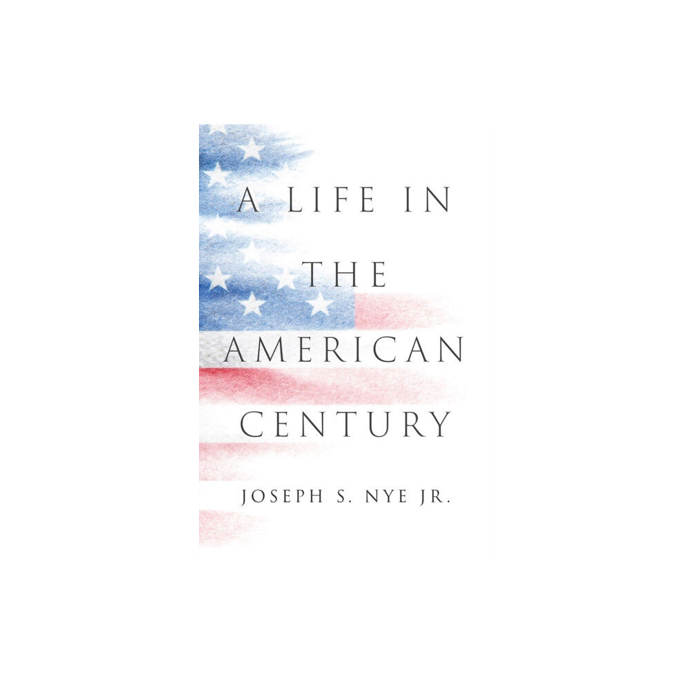 John Wiley And Sons Ltd A Life in the American Century (inbunden, eng)