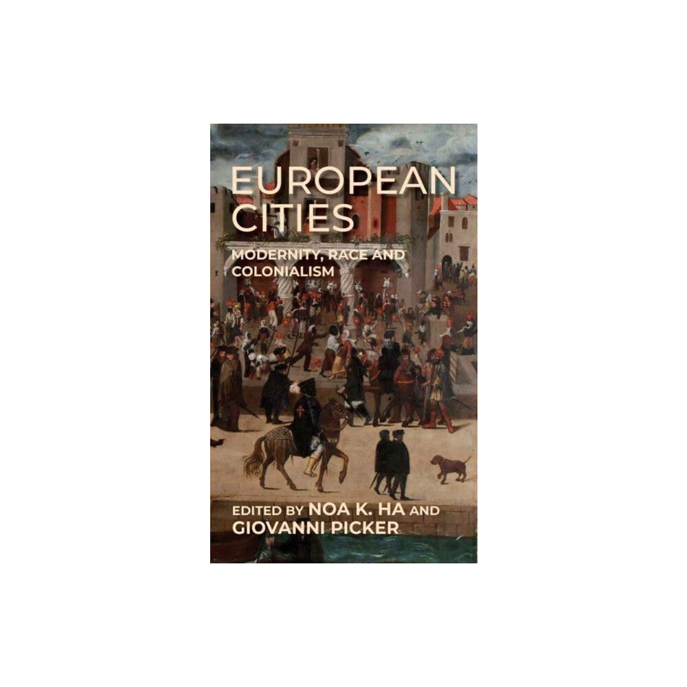 Manchester university press European Cities (häftad, eng)