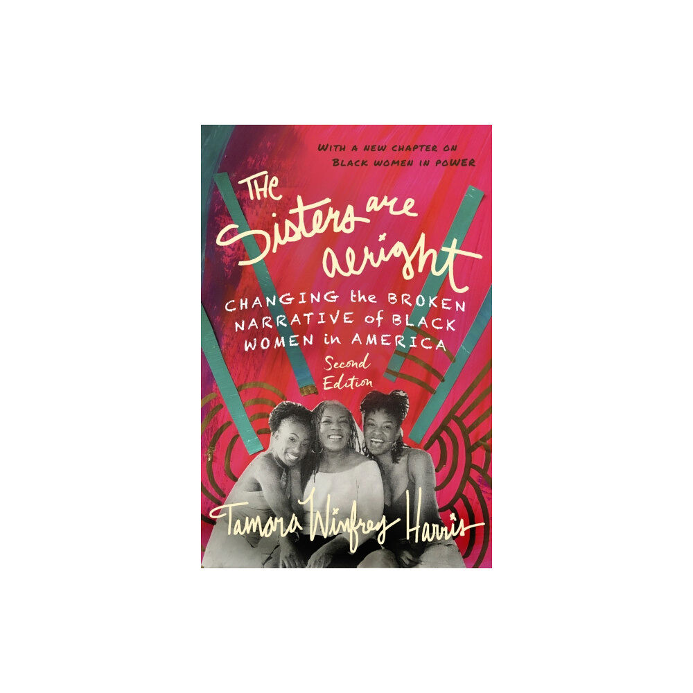 Berrett-Koehler Publishers The Sisters Are Alright, Second Edition (häftad, eng)